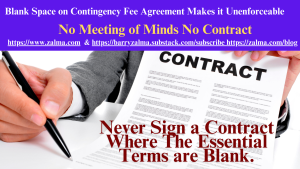 Blank Space on Contingency Fee Agreement Makes it Unenforceable