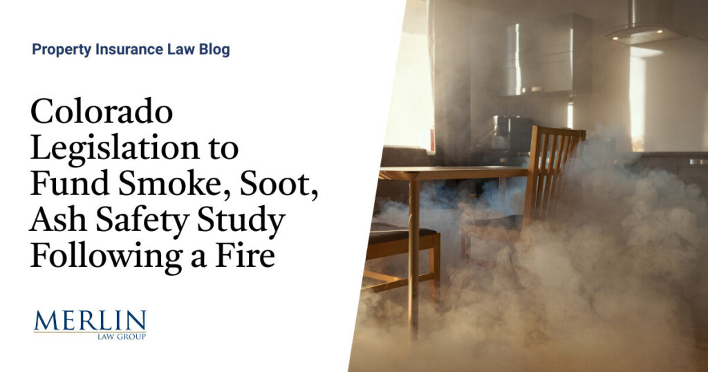 Colorado Legislation to Fund Smoke, Soot, Ash Safety Study Following a Fire