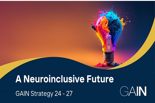 GAIN unveils ambitious 3 year strategy to transform neurodiversity in the Insurance and Investment Industry