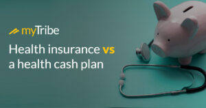Health insurance vs a health cash plan