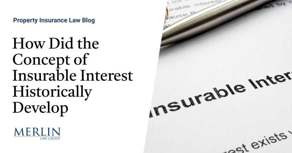 How Did the Concept of Insurable Interest Historically Develop?