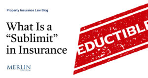 What Is a “Sublimit” in Insurance?