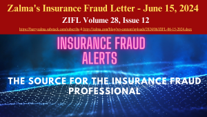 Zalma’s Insurance Fraud Letter – June 15, 2024