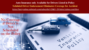 Auto Insurance only Available for Drivers Listed in Policy