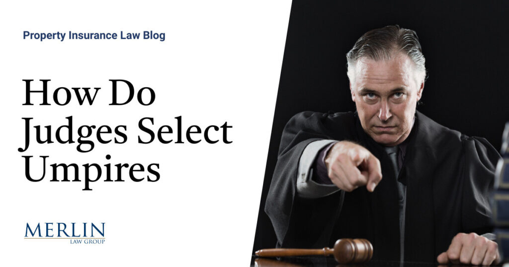 How Do Judges Select Umpires?  Some Just Select a Person They Know and Respect