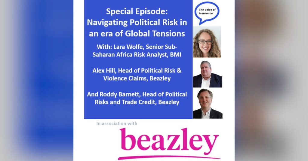 Special Ep: Navigating political risk in an era of heightened global tensions