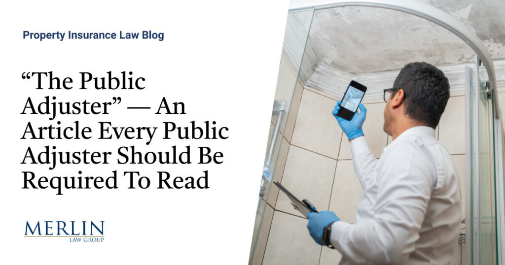 “The Public Adjuster” — An Article Every Public Adjuster Should Be Required To Read