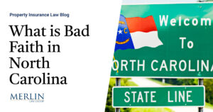 What is Bad Faith in North Carolina?