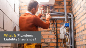 What is Plumbers Liability Insurance?