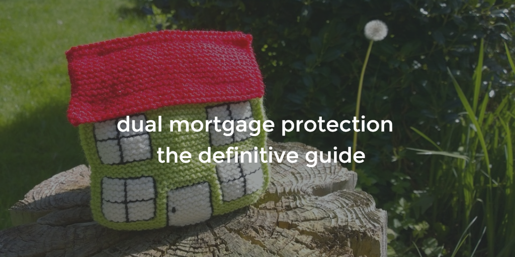 dual mortgage protection blog image