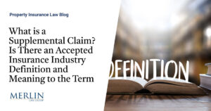 What is a Supplemental Claim? Is There an Accepted Insurance Industry Definition and Meaning to the Term?