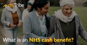 What is an NHS cash benefit?