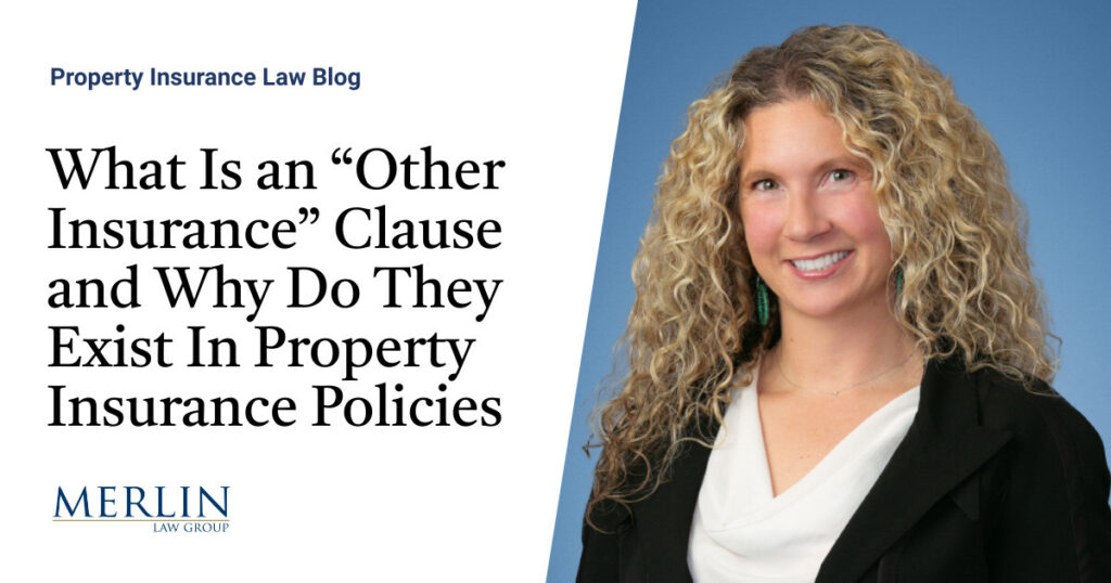 What Is an “Other Insurance” Clause and Why Do They Exist In Property Insurance Policies?