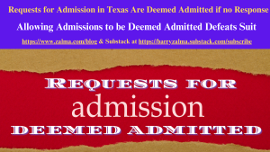 Requests for Admission in Texas Are Deemed Admitted if no Response