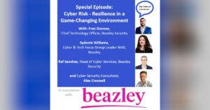 Special Ep: Cyber Risk - Resilience in a game-changing environment