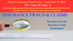 Zalma’s Insurance Fraud Letter – September 15, 2024