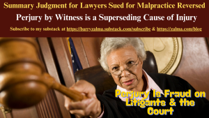 Perjury by Witness is a Superseding Cause of Injury